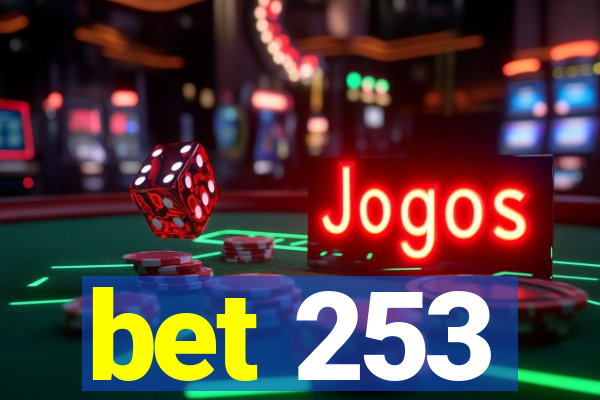 bet 253